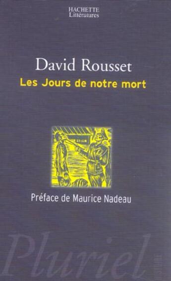 Couverture du livre « Les Jours De Notre Mort » de Rousset-D aux éditions Pluriel