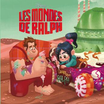 Couverture du livre « Les Mondes de Ralph » de Disney aux éditions Disney Hachette