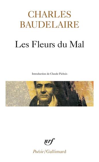 Couverture du livre « Les fleurs du mal » de Charles Baudelaire aux éditions Gallimard