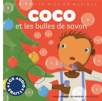 Couverture du livre « Coco et les bulles de savon (1 livre-CD) » de Paule Du Bouchet aux éditions Gallimard-jeunesse