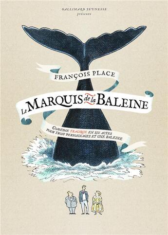 Couverture du livre « Le marquis de la baleine » de François Place aux éditions Gallimard-jeunesse