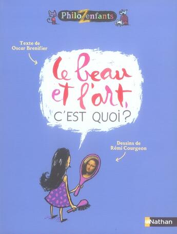 Couverture du livre « Beau et l art c est quoi » de Brenifier/Courgeon aux éditions Nathan