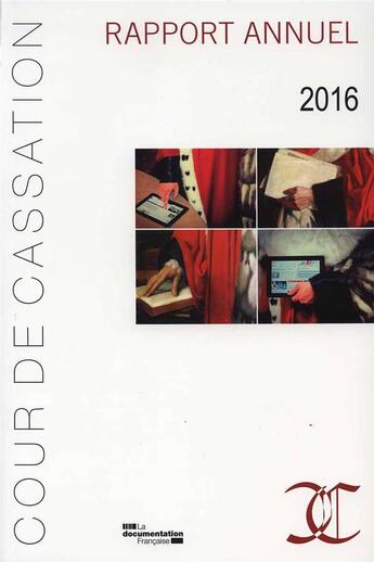 Couverture du livre « Rapport annuel 2016 » de Cour De Cassation aux éditions Documentation Francaise