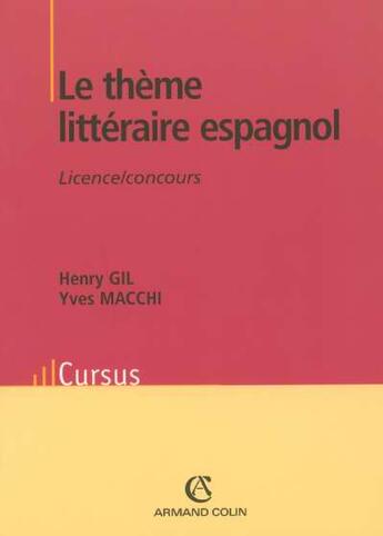 Couverture du livre « Le theme litteraire espagnol » de Henry Gil aux éditions Armand Colin