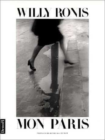 Couverture du livre « Mon paris » de Willy Ronis aux éditions Denoel