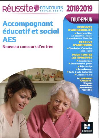 Couverture du livre « Réussite concours ; accompagnant éducatif et social AES ; concours d'entrée (édition 2018/2019) » de Formeau Cecile aux éditions Foucher