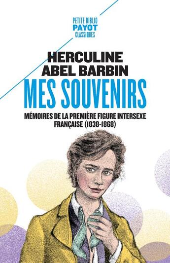 Couverture du livre « Mes souvenirs » de Herculine Abel Barbin aux éditions Payot