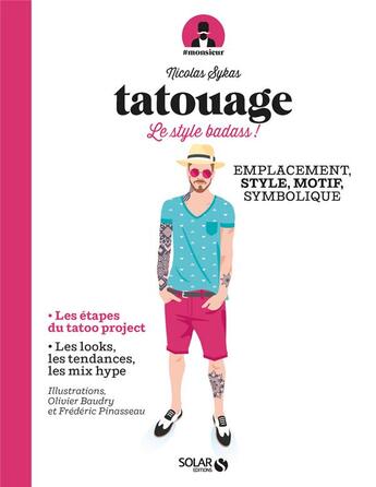 Couverture du livre « # monsieur : tatouage ; le style badass ! » de Nicolas Sykas et Frederic Pinasseau et Olivier Baudry aux éditions Solar