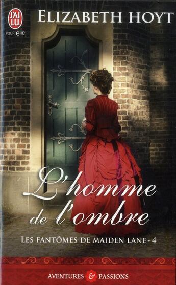 Couverture du livre « Les fantômes de Maiden Lane Tome 4 : l'homme de l'ombre » de Elizabeth Hoyt aux éditions J'ai Lu