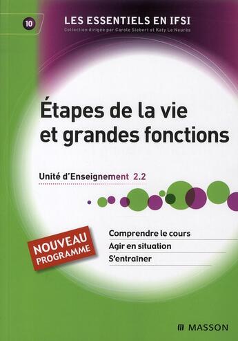 Couverture du livre « Étapes de vie et grandes fonctions ; UE 2.2 » de Siebert-C+Piquet-H aux éditions Elsevier-masson