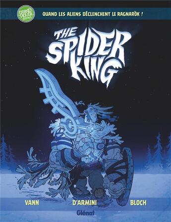 Couverture du livre « The spider king » de Josh Vann et Simone D'Armini et Adrian Bloch aux éditions Glenat