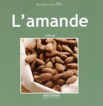 Couverture du livre « L'amande » de Liloue aux éditions Anagramme