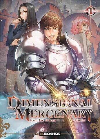 Couverture du livre « Dimensional mercenary Tome 1 » de Jae-Hwan Kim et Gmho aux éditions Kbooks