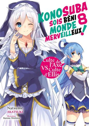 Couverture du livre « KonoSuba: sois béni monde merveilleux ! Tome 8 » de Natsume Akatsuki et Kurone Mishima aux éditions Meian