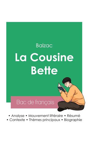 Couverture du livre « Réussir son Bac de français 2023 : Analyse de La Cousine Bette de Balzac » de Honoré De Balzac aux éditions Bac De Francais