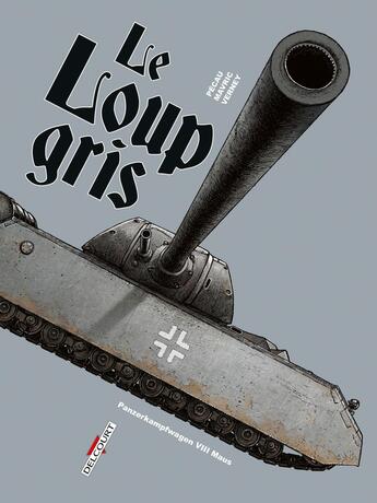 Couverture du livre « Machines de guerre Tome 5 : le loup gris » de Senad Mavric et Jean-Pierre Pecau et . Collectif aux éditions Delcourt