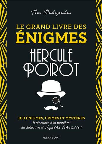 Couverture du livre « Le grand livre des énigmes Hercule Poirot » de Tim Dedopulos aux éditions Marabout