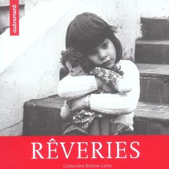 Couverture du livre « Reveries » de Hulton Getty aux éditions Autrement