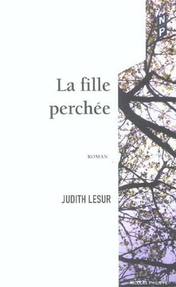 Couverture du livre « La Fille Perchee » de Judith Lesur aux éditions Nicolas Philippe