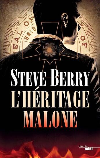 Couverture du livre « L'héritage Malone » de Steve Berry aux éditions Cherche Midi