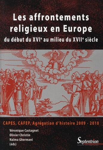 Couverture du livre « Les affrontements religieux en Europe ; du début du XVI au milieu du XVII siècle » de  aux éditions Pu Du Septentrion