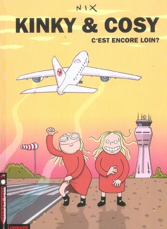 Couverture du livre « C'EST ENCORE LOIN ? » de Nix aux éditions Lombard