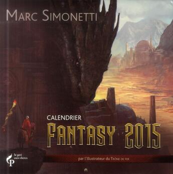 Couverture du livre « Calendrier fantasy 2015 » de Simonetti Marc aux éditions Pre Aux Clercs