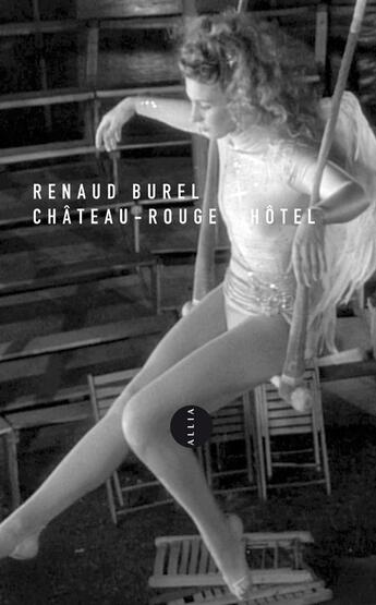 Couverture du livre « Château-rouge hôtel » de Renaud Burel aux éditions Allia