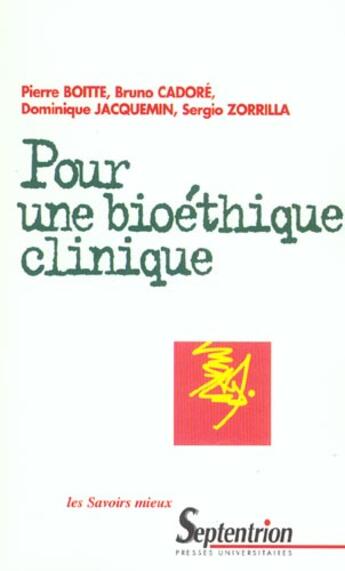 Couverture du livre « Pour une bioethique clinique » de Boitte aux éditions Pu Du Septentrion