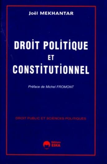 Couverture du livre « DROIT POLITIQUE ET CONSTITUTIONNEL » de Joel Mekhantar aux éditions Eska