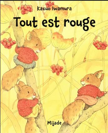 Couverture du livre « Nic Nac Noc tout est rouge » de Kazuo Iwamura aux éditions Mijade