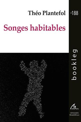 Couverture du livre « Songes habitables » de Theo Plantefol aux éditions Maelstrom