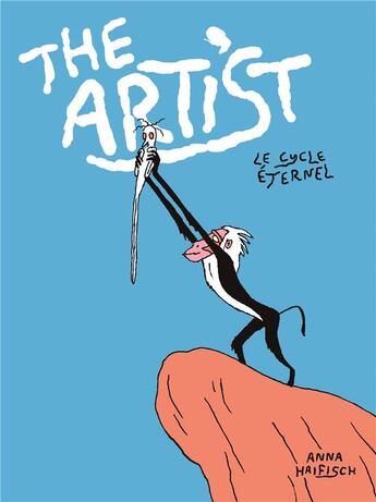 Couverture du livre « The artist ; le cycle éternel » de Anna Haifisch aux éditions Misma