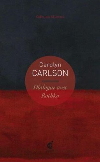 Couverture du livre « Dialogue avec Rothko » de Carolyn Carlson aux éditions Invenit