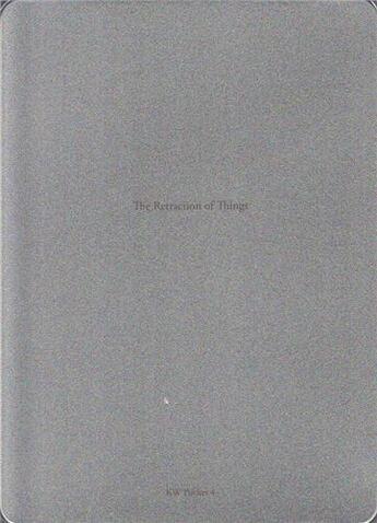 Couverture du livre « The retraction of things - 25 cards » de Topfer Lukas aux éditions Spector Books