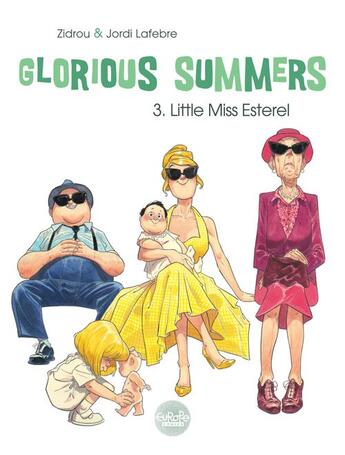 Couverture du livre « Glorious Summers 3. Little Miss Esterel » de Zidrou aux éditions Epagine