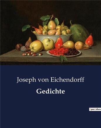 Couverture du livre « Gedichte » de Von Eichendorff J. aux éditions Culturea