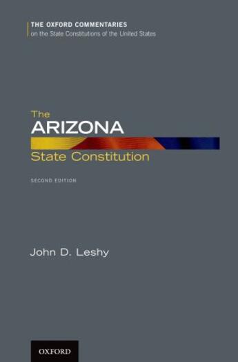 Couverture du livre « The Arizona State Constitution » de Leshy John D aux éditions Oxford University Press Usa