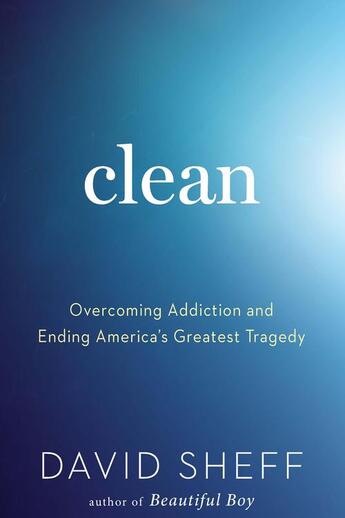 Couverture du livre « Clean » de David Sheff aux éditions Houghton Mifflin Harcourt