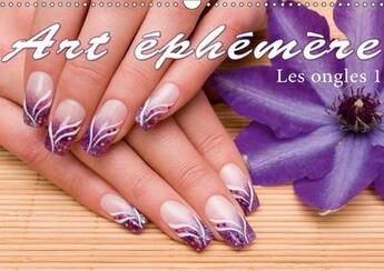 Couverture du livre « Art ephemere les ongles 1 calendrier mural 2018 din a3 horiz - la manucure calendrier mensuel » de H Hnel C aux éditions Calvendo