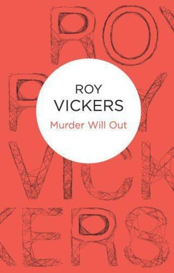 Couverture du livre « Murder Will Out » de Vickers Roy aux éditions Macmillan Bello Digital