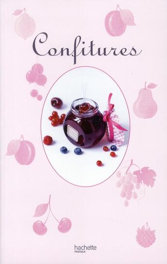 Couverture du livre « Confitures » de Thomas Feller aux éditions Hachette Pratique