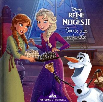 Couverture du livre « La Reine des Neiges 2 : histoires d'Arendelle Tome 4 : soirée jeux en famille » de Disney aux éditions Disney Hachette