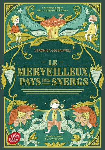 Couverture du livre « Le merveilleux pays des Snergs » de Veronica Cossanteli et Edward Augustine Wyke-Smith aux éditions Le Livre De Poche Jeunesse