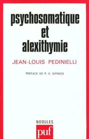 Couverture du livre « Psychosomatique et alexithymie » de Pedinielli Jean-Loui aux éditions Puf