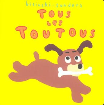 Couverture du livre « Tous les toutous » de Sanders et Bisinski aux éditions Ecole Des Loisirs