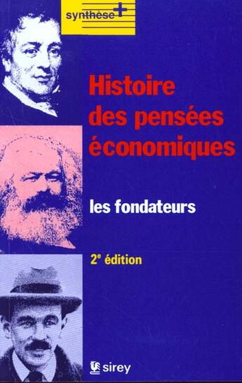 Couverture du livre « Histoire Des Pensees Economiques. Les Fondateurs - 2e Ed. » de Basle-M+Benhamou-F aux éditions Dalloz