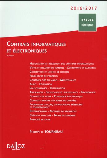 Couverture du livre « Contrats informatiques et électroniques 2016/2017 (9e édition) » de Philippe Le Tourneau aux éditions Dalloz