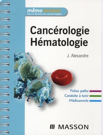 Couverture du livre « Cancérologie, hématologie » de Jerome Alexandre aux éditions Elsevier-masson