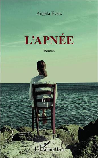 Couverture du livre « L'apnée » de Angela Evers aux éditions L'harmattan